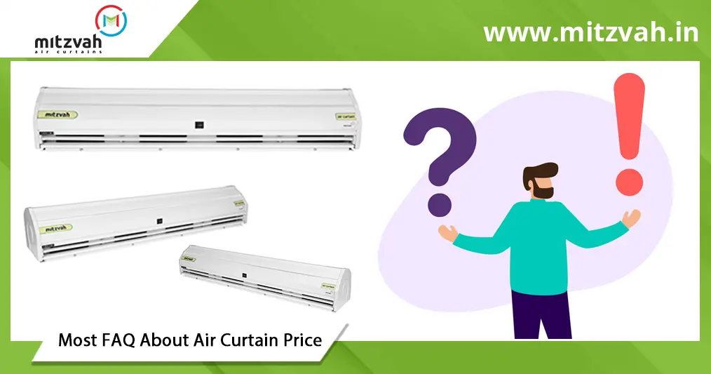 FAQ about Air curtains price