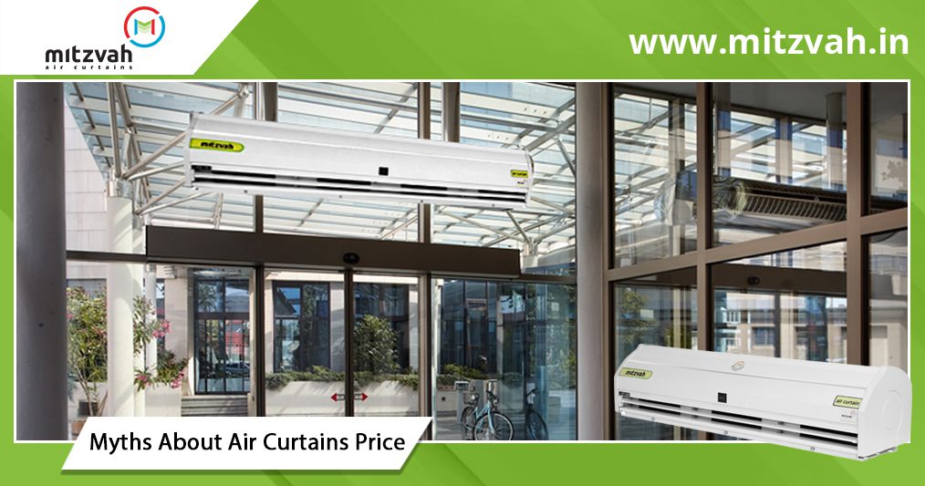 Air Curtains : 3Myths about Air Curtains Price